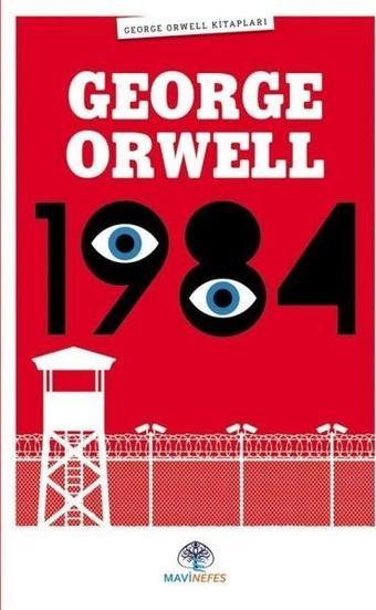 1984 - George Orwell Kitapları - George Orwell - Mavi Nefes