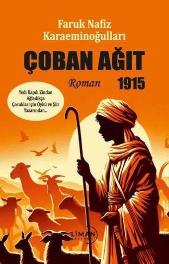 Çoban Ağıt 1915 - Faruk Nafiz Çamlıbel - Liman Yayınevi