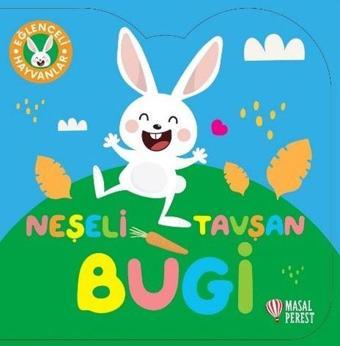 Neşeli Tavşan Bugi - Eğlenceli Hayvanlar - Kolektif  - Masalperest