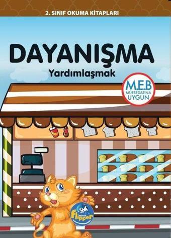 Dayanışma: Yardımlaşmak - 2.Sınıf Okuma Kitapları - Derya Erdoğmuş - Minik Flipper Yayınları
