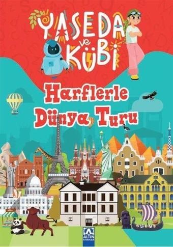 Yaseda ve Kübi - Harflerle Dünya Turu - Sevil Özdemir - Altın Kitaplar