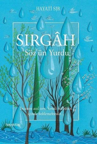 Sırgah - Söz'ün Yurdu - Hayati Sır - Hayykitap