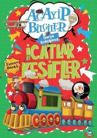 İcatlar Kaşifler - Acayip Bilgiler - Derya Erdoğmuş - Minik Flipper Yayınları