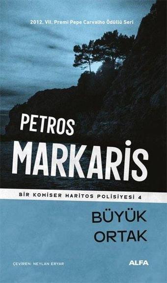 Büyük Ortak - Bir Komiser Haritos Polisiyesi 4 - Petros Markaris - Alfa Yayıncılık