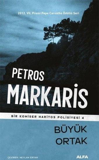 Büyük Ortak - Bir Komiser Haritos Polisiyesi 4 - Petros Markaris - Alfa Yayıncılık