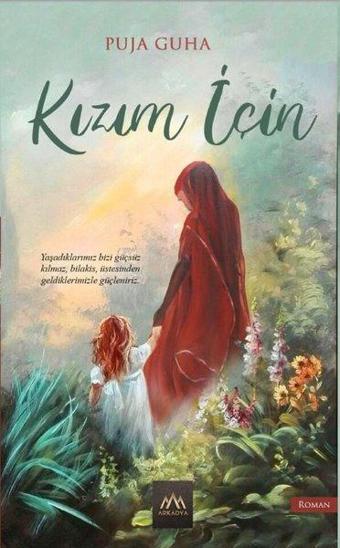 Kızım İçin - Puja Guha - Arkadya Yayınları