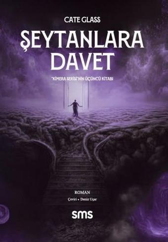 Şeytanlara Davet - Kimera Serisi'nin Üçüncü Kitabı - Cate Glass - SMS
