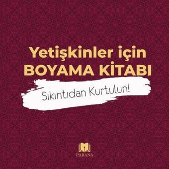 Yetişkinler için Boyama Kitabı-Mandala - Emine Yıldızgil - Parana