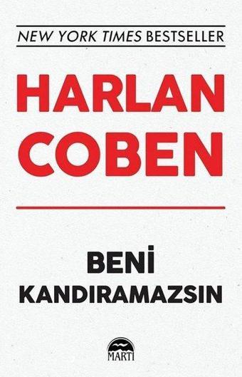 Beni Kandıramazsın - Harlan Coben - Martı Yayınları Yayınevi