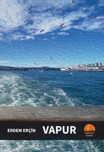 Vapur - Erdem Erçin - Kent Kitap