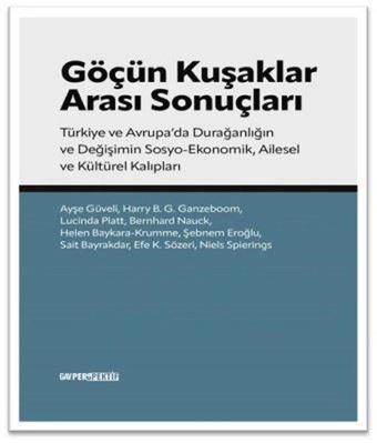 Göçün Kuşakları Arası Sonuçları - Kolektif  - GAV Perspektif Yayınları