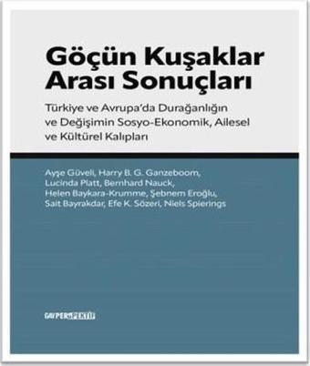 Göçün Kuşakları Arası Sonuçları - Kolektif  - GAV Perspektif Yayınları