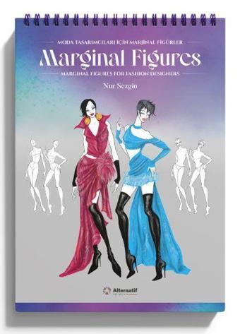 Marjinal Figürler - Moda Tasarımcılar İçin-Marginal Figures - Nur Sezgin - Alternatif Yayıncılık