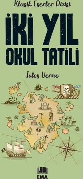 İki Yıl Okul Tatili - Jules Verne - Ema Kitap