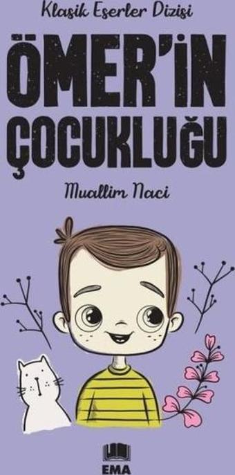 Ömer'in Çocukluğu - Muallim Naci - Ema Kitap