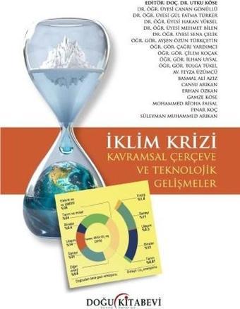 İklim Krizi - Kuramsal Çerçeve ve Teknolojik Gelişmeler - Kolektif  - Doğu Kitabevi