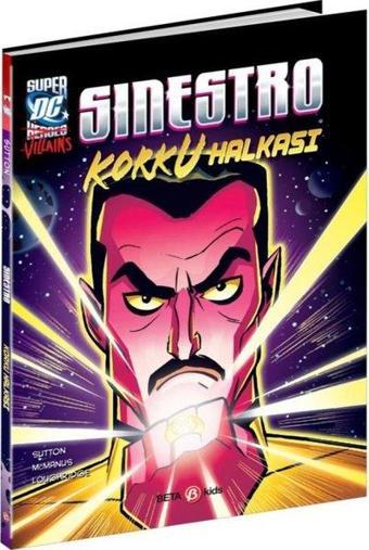 DC Super Villains - Sinestro Korku Halkası - Lauire S. Sutton - Beta Kids