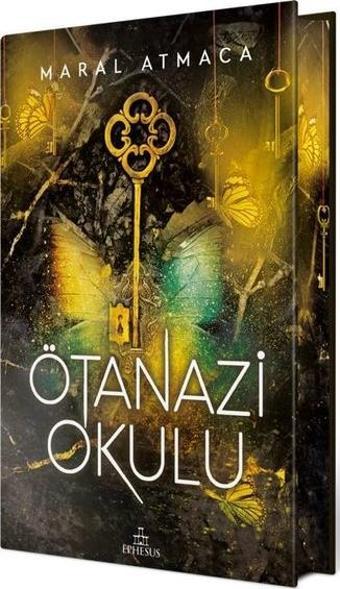 Ötanazi Okulu 3 - Özel Baskı - Maral Atmaca - Ephesus Yayınları