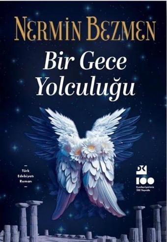 Bir Gece Yolculuğu - Nermin Bezmen - Doğan Kitap