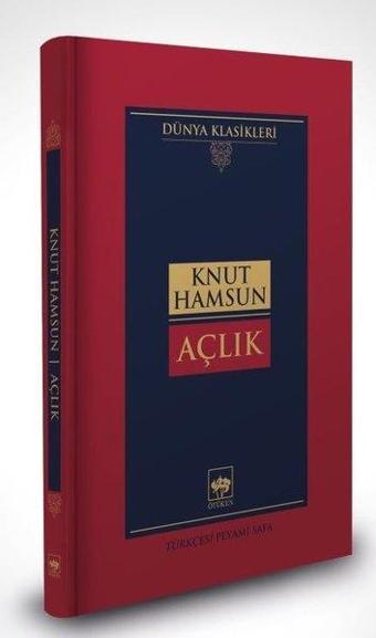 Açlık - Dünya Klasikleri - Knut Hamsun - Ötüken Neşriyat