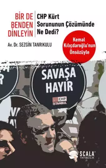 CHP Kürt Sorununun Çözümünde Ne Dedi? - Sezgin Tanrıkulu - Scala Yayıncılık