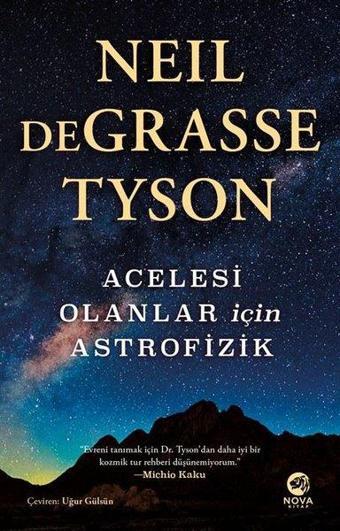 Acelesi Olanlar İçin Astrofizik - Neil deGrasse Tyson - Nova Kitap