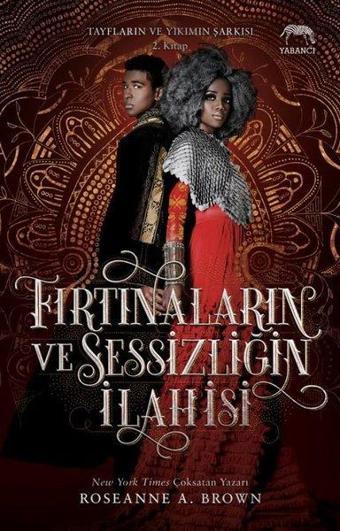 Fırtınaların ve Sessizliğin İlahisi - Tayfların ve Yıkımın Şarkısı 2.Kitap - Roseanne A. Brown - Yabancı
