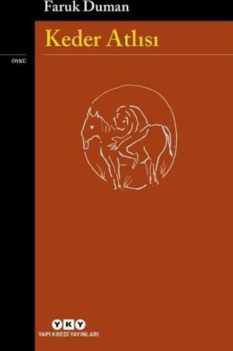 Keder Atlısı - Faruk Duman - Yapı Kredi Yayınları
