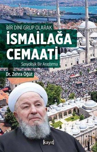 İsmailağa Cemaati: Sosyolojik Bir Araştırma - Bir Dini Grup Olarak - Zehra Öğüt - Kayıt