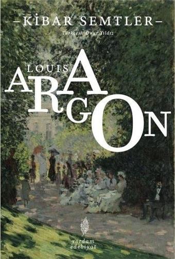 Kibar Semtler - Louis Aragon - Yordam Edebiyat