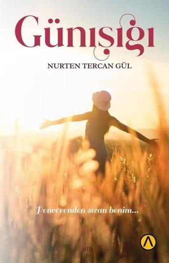 Günışığı - Nurten Tercan Gül - Ares Kitap