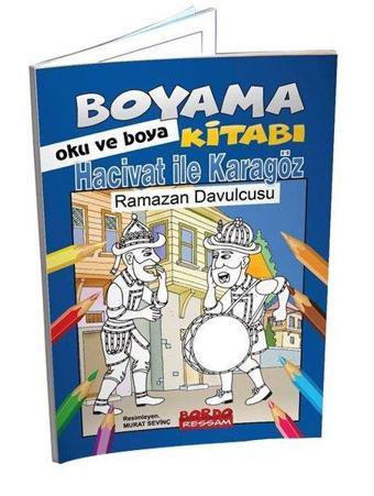 Hacivat ile Karagöz Ramazan Davucusu - Boyama Kitabı Oku ve Boya - Kolektif  - Bordo Ressam