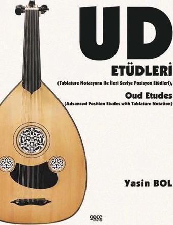Ud Etüdleri - Yasin Bol - Gece Kitaplığı