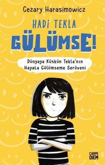 Hadi Tekla Gülümse! - Cezary Harasimowicz - Carpediem Kitap