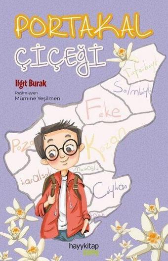 Portakal Çiçeği - Ilgıt Burak - Hayykitap