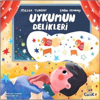 Uykumun Delikleri - Melek Turgay - Floki Çocuk