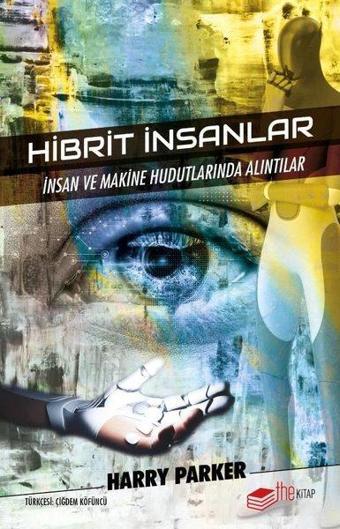 Hibrit İnsanlar - Harry Parker - The Kitap