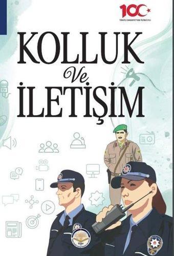 Kolluk ve İletişim - Kolektif  - TİAV