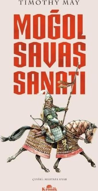 Moğol Savaş Sanatı - Timothy May - Kronik Kitap
