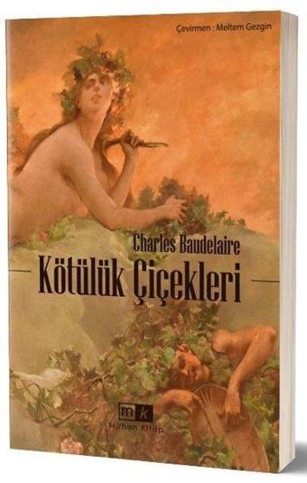 Kötülük Çiçekleri - Charles Baudelaire - MK Mirhan Kitap