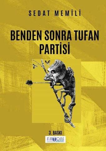 Benden Sonra Tufan Partisi - Sedat Memili - Favori Yayınları