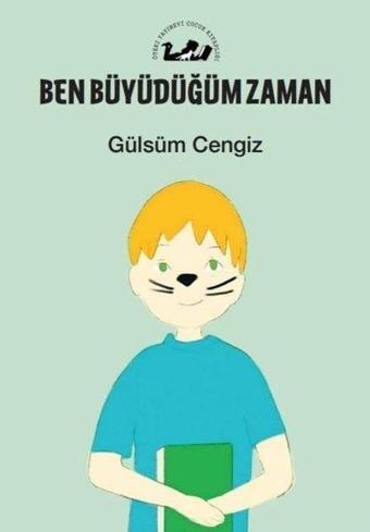 Ben Büyüdüğüm Zaman - Gülsüm Cengiz - Öteki Yayınevi