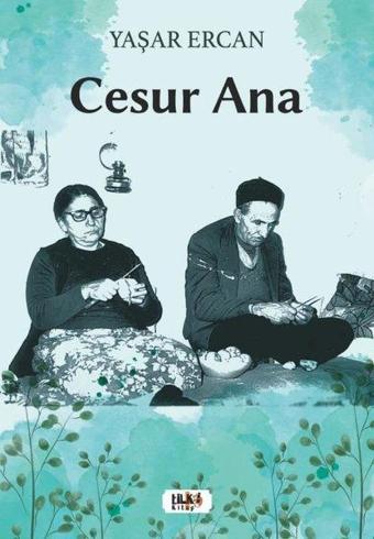 Cesur Ana - Yaşar Ercan - Tilki Kitap
