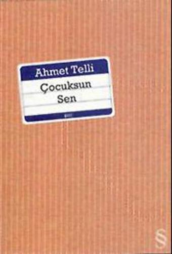 Çocuksun Sen - Ahmet Telli - Everest Yayınları