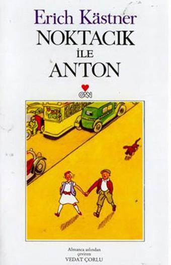 Noktacık ile Anton - Erich Kastner - Can Çocuk Yayınları