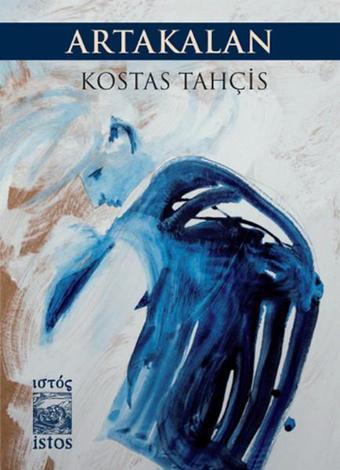 Artakalan - Kostas Tahçis - İstos Yayınları