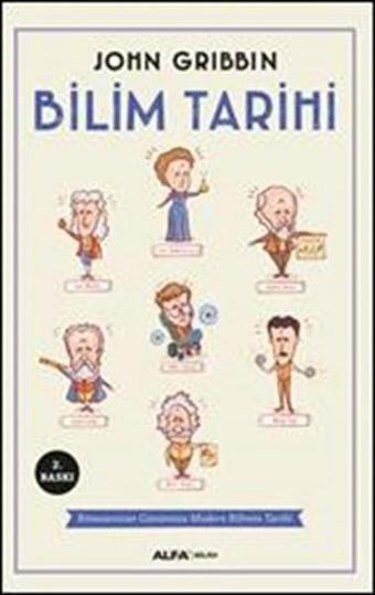 Bilim Tarihi - John Gribbin - Alfa Yayıncılık