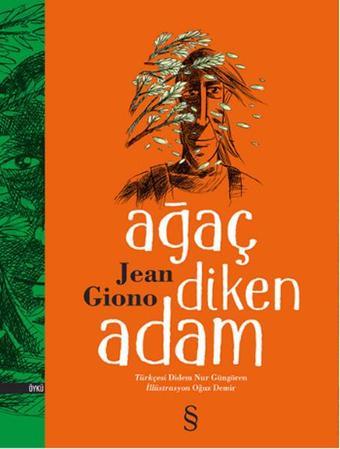 Ağaç Diken Adam - Jean Giono - Everest Yayınları