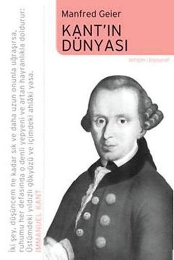 Kant'ın Dünyası - Manfred Geier - İletişim Yayınları