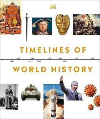 Timelines of World History - Kolektif  - Dorling Kindersley Ltd